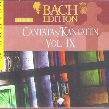 Bach Edition, Volume 18: Cantatas/Kantaten, Volume IX