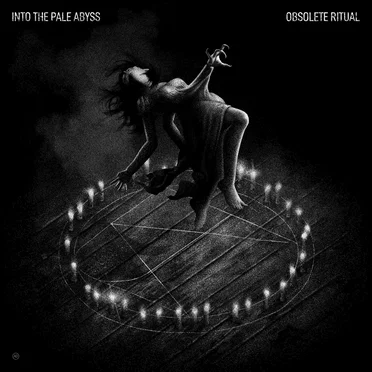 Obsolete Ritual by Into the Pale Abyss - album cover