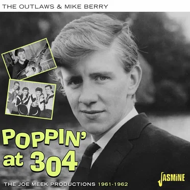 Poppin' at 304: Joe Meek Productions 1961-1962