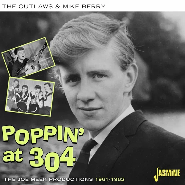 Poppin' at 304: Joe Meek Productions 1961-1962