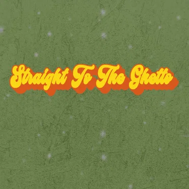 Straight to the Ghetto Riddim by Reggaddiction - album cover