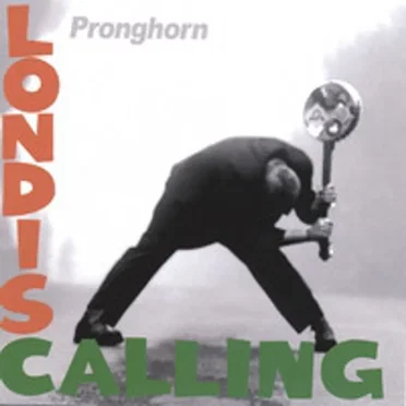 Londis Calling by Pronghorn - album cover