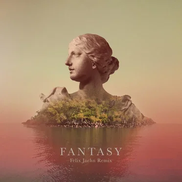 Fantasy (Felix Jaehn remix)