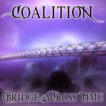 Bridge Across Time by Coalition - album cover