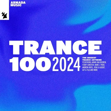 Trance 100 – 2024 by Various Artists - album cover