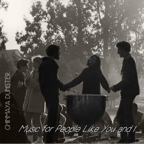 Music for People Like You and I
