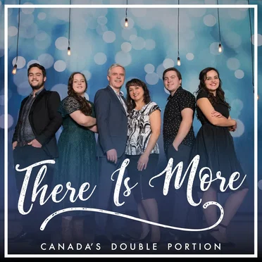 There Is More by Canada's Double Portion - album cover