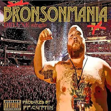 Bronsonmania Deluxe