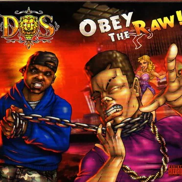 Obey the Raw by D.O.S. - album cover