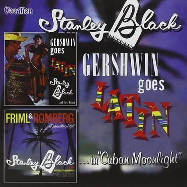 Gershwin Goes Latin / Friml & Romberg … in “Cuban Moonlight”