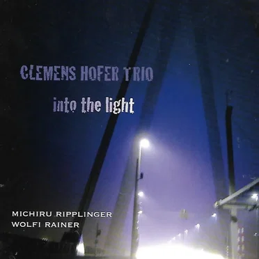 Into the Light by Clemens Hofer Trio - album cover