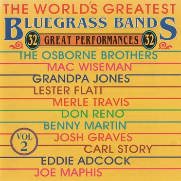 The World’s Greatest Bluegrass Bands, Vol. 2 by Various Artists - album cover