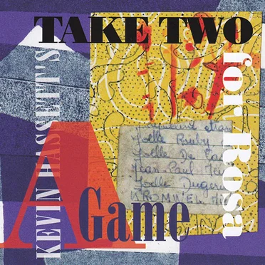 Take Two for Rosa by Kevin Hassett’s ‘A’ Game - album cover