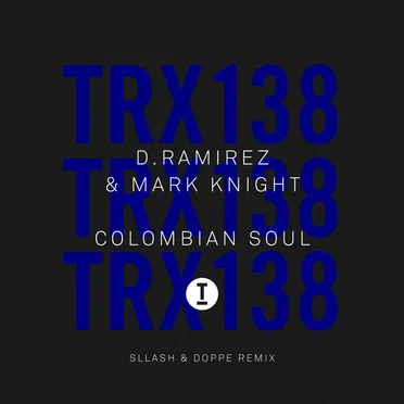 Colombian Soul (Sllash & Doppe Remix)