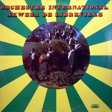 Orchestre International Akweza de Libreville by Orchestre International Akweza de Libreville - album cover