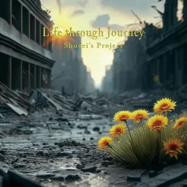 Life through Journey by Shusei's project - album cover