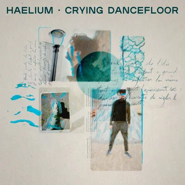 Crying Dancefloor by HAELIUM - album cover