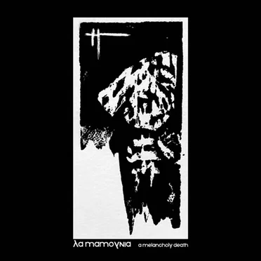 A Melancholy Death by La Mamoynia - album cover