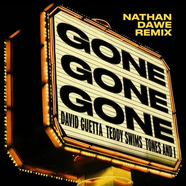 Gone Gone Gone (Nathan Dawe remix)