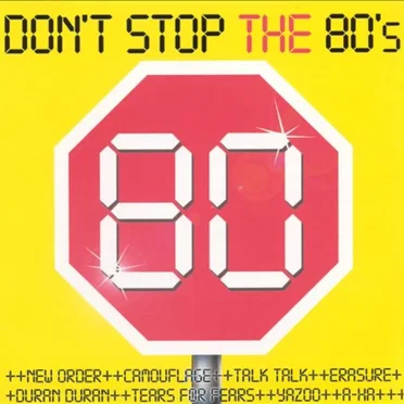 Don't Stop the 80's by Various Artists - album cover