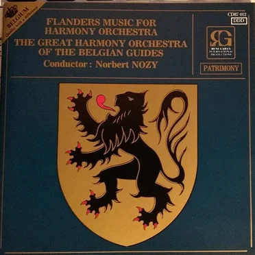 Flanders Music for Harmony Orchestra by The Great Harmony Orchestra of the Belgian Guides - album cover