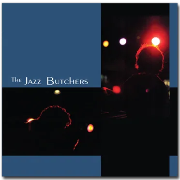 The Jazz Butchers