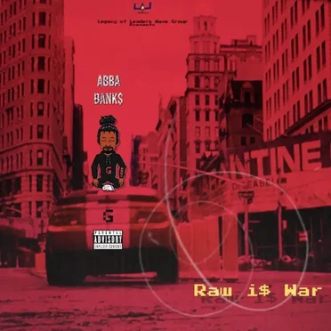Raw I$ War by Abba Bank$ - album cover