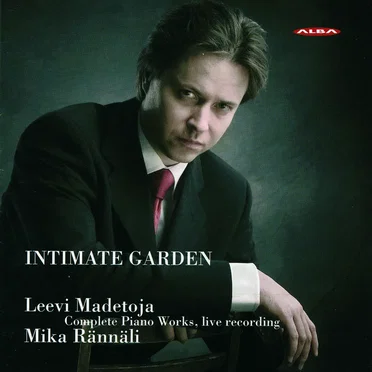 Intimate Garden: Complete Piano Works