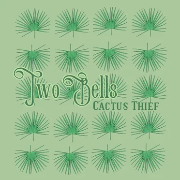 Two Bells by Cactus Thief - album cover