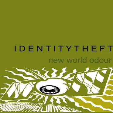 New World Odour by Identity Theft - album cover