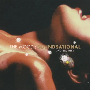 The Mood: Soundsational by Avila Brothers - album cover