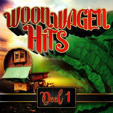 Woonwagenhits, Deel 1 by Various Artists - album cover