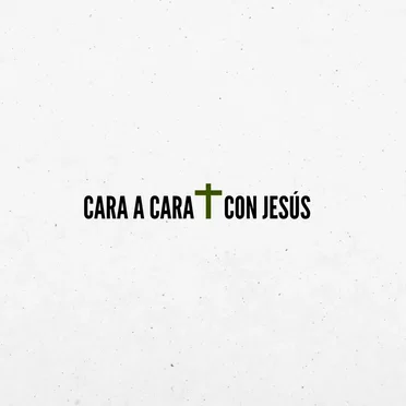 Cara a cara con Jesús