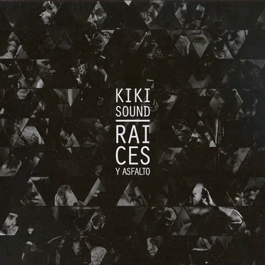 Raíces y asfalto by Kiki Sound - album cover