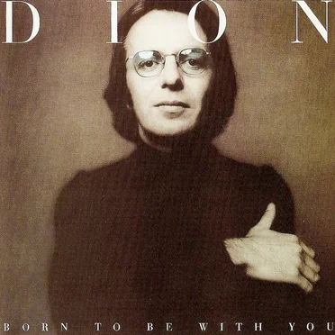 Born to Be With You / Streetheart