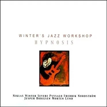 Hypnosis by Winter's Jazzworkshop - album cover