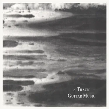 4-Track Guitar Music by John Frusciante - album cover