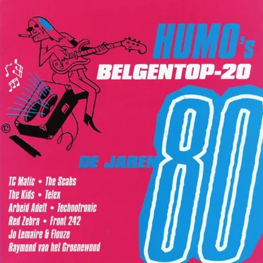 Humo’s Belgentop‐20 de jaren 80 by Various Artists - album cover