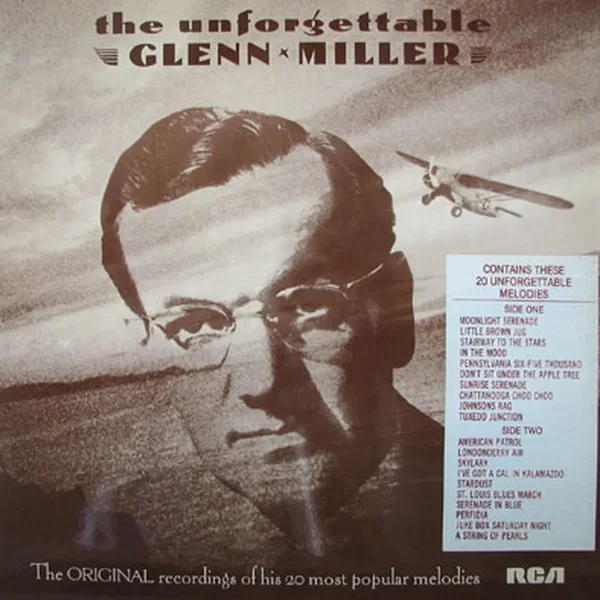 The Unforgettable Glenn Miller