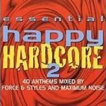 Essential Happy Hardcore Vol. 2 by Various Artists - album cover