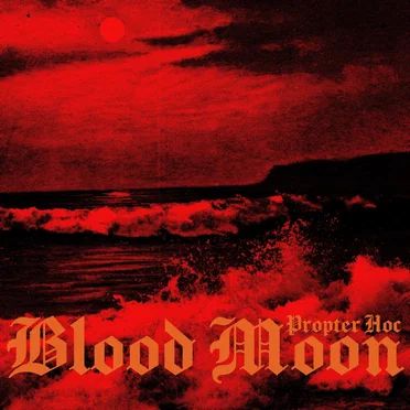 Blood Moon by Propter Hoc - album cover