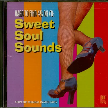 Hard to Find 45s on CD: Sweet Soul Sounds by Various Artists - album cover