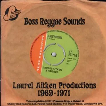 Boss Reggae Sounds: Laurel Aitken Productions 1969–1971 by Various Artists - album cover