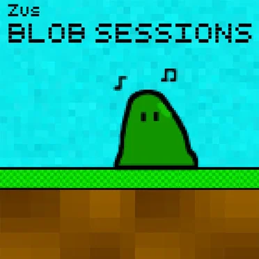 Blob Sessions by Zus - album cover