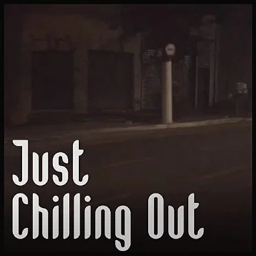 Just Chilling Out