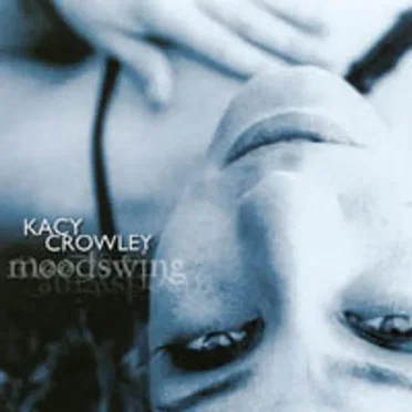 Moodswing by Kacy Crowley - album cover