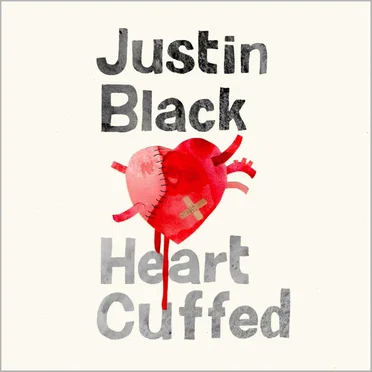 Heartcuffed by Justin Black - album cover