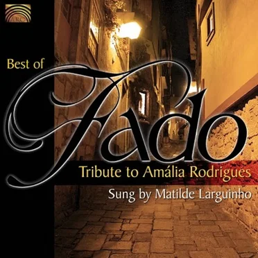 Amália Rodrigues Best of Fado Portuguese by Mathilde Larguinho - album cover
