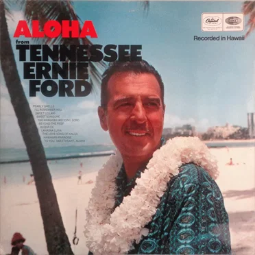 Aloha From Tennessee Ernie Ford