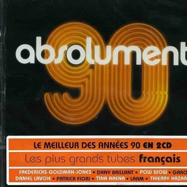 Absolument 90 : Les Plus Grands Tubes français by Various Artists - album cover
